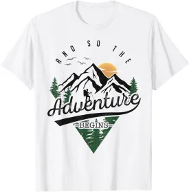 And So The Adventure Begins Adventure Camping Hiking Lover T-Shirt