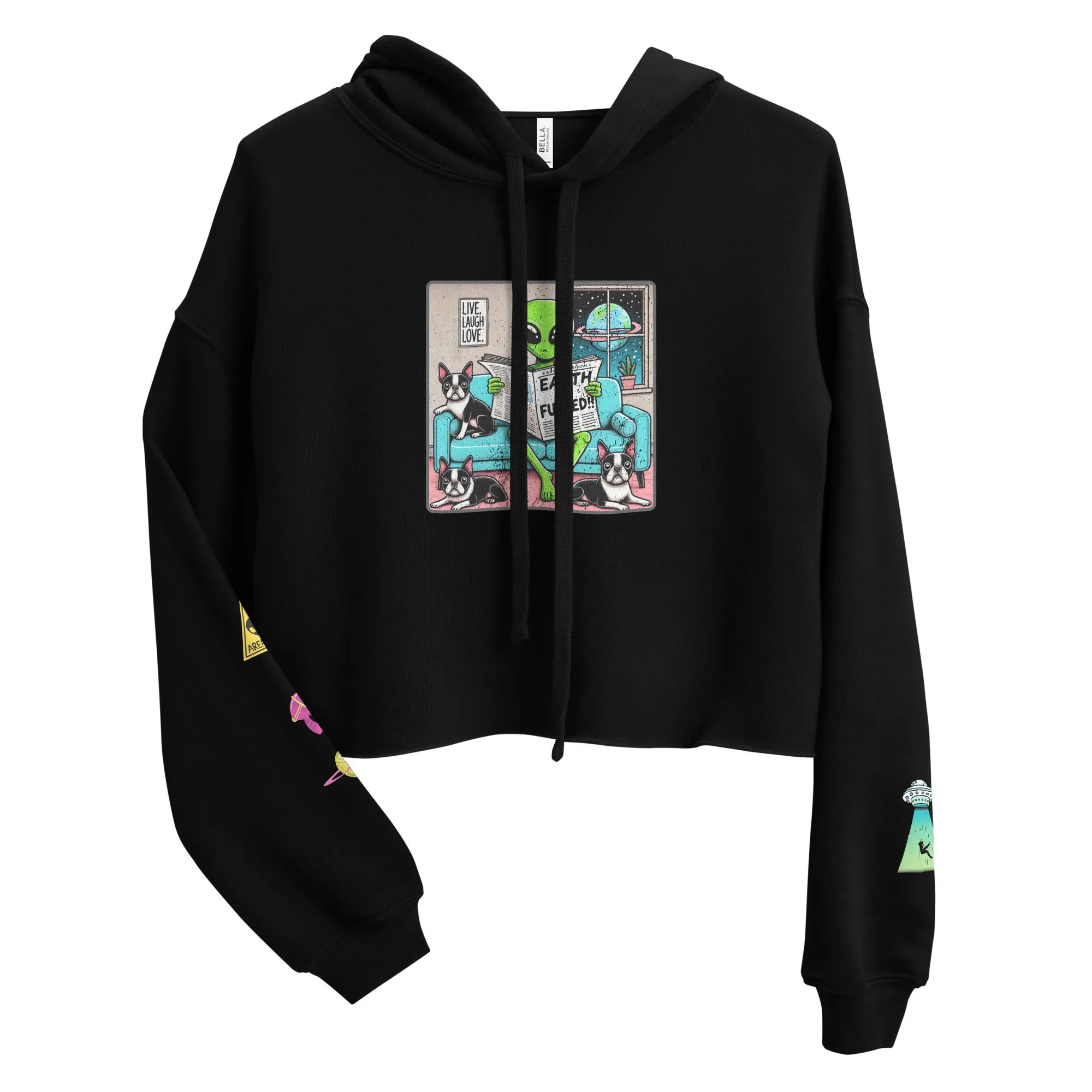 The Earth is F**ked Alien & Boston Terrier Crop Hoodie - VTown Designs Exclusive