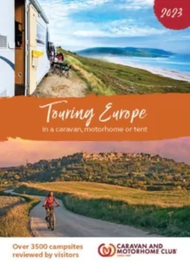 Touring Europe in a Caravan, Motorhome or Tent
